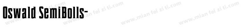 0swald SemiBolls字体转换
